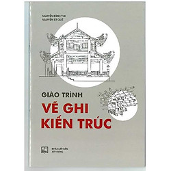 Giáo Trình Vẽ Ghi Kiến Trúc