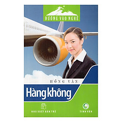 Đường Vào Nghề – Hàng Không