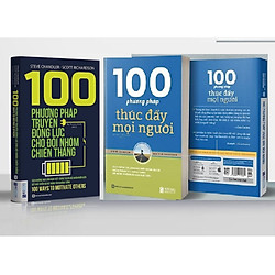 Combo 2 cuốn 100 phương pháp truyền động lực cho đội nhóm+ 100 phương pháp thúc đẩy mọi n
