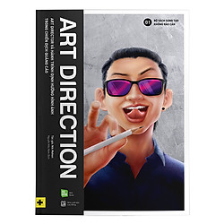 ART DIRECTION – Art Director Và Hành Trình Định Hướng Hình Ảnh Trong Chiến Dịch Quảng Cáo