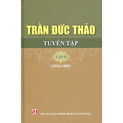 Trần Đức Thảo Tuyển Tập – Tập 2 (1956-1985)