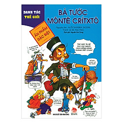 Danh Tác Thế Giới: Bá Tước Monte Critxo (Tái Bản 2018)