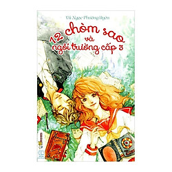 12 Chòm Sao Và Ngôi Trường Cấp 3 -Vũ Ngọc Phương Uyên