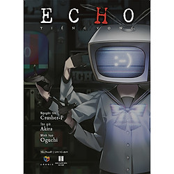 Echo – Tiếng Vọng (Tặng Kèm 1 Bookmark )