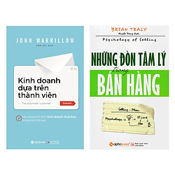 Combo Sách Kỹ Năng Kinh Doanh: Kinh Doanh Dựa Trên Thành Viên + Những Đòn Tâm Lý Trong Bá