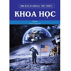 500 Bách Khoa Tri Thức – Khoa Học