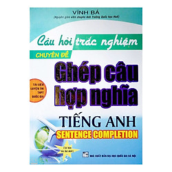 Câu Hỏi Trắc Nghiệm Chuyên Đề Ghép Câu Hợp Nghĩa Tiếng Anh