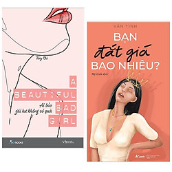 Combo sách hay cho các quý cô : A beautiful bad girl – Ai bảo gái hư không có quà + Bạn đ