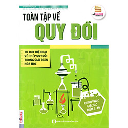 Toàn Tập Về Quy Đổi (Tặng Thêm Bút Animal Viết Cực Đẹp)