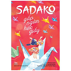 Sadako Gấp Ngàn Hạc Giấy
