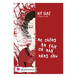 Mẹ Chồng Ăn Thịt Cả Nhà Nàng Dâu