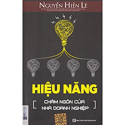 Hiệu Năng – Châm Ngôn Của Nhà Doanh Nghiệp ( Nguyễn Hiến Lê ) tặng kèm bookmark