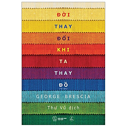 Đời Thay Đổi Khi Ta Thay Đồ (Tái Bản 2019)