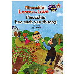 Pinnocchio Học Cách Yêu Thương – Pinocchio Learns To Love (Song Ngữ)