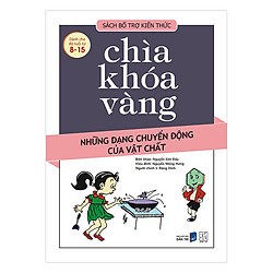 Chìa Khóa Vàng – Những Dạng Chuyển Động Của Vật Chất (Tranh Màu)