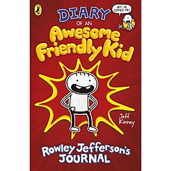 Diary of an Awesome Friendly Kid: Rowley Jefferson’s Journal (Diary of a Wimpy Kid) – Tặn