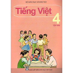 Tiếng Việt Lớp 4 (Tập 2)