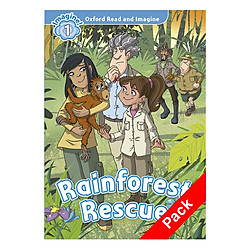 Oxford Read and Imagine 1: Rainforest Rescue Pack