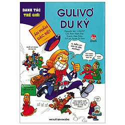 Danh Tác Thế Giới: Gulivơ Du Ký (Tái Bản 2019)
