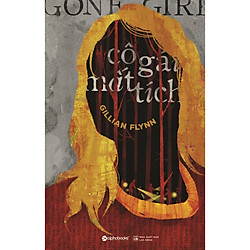Gone Girl – Cô Gái Mất Tích ( Tái Bản )