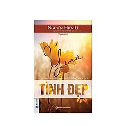 Ý Cao Tình Đẹp nguyễn hiến lê ( tặng 1 giá đỡ 1 iring cute)