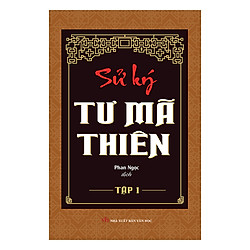 Bộ Sử ký – Tư Mã Thiên (2 tập )