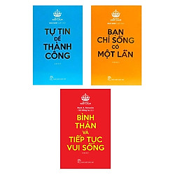 Bộ Sách Keep Calm: Bạn Chỉ Sống Có Một Lần + Tự Tin Để Thành Công + Bỉnh Thản Và Tiếp Tục