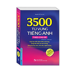 3500 Từ Vựng Tiếng Anh Theo Chủ Đề (Tái Bản Lần 1)