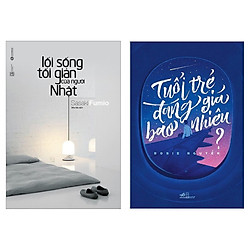Combo Lối Sống Tối Giản Của Người Nhật + Tuổi Trẻ Đáng Gía Bao Nhiêu (Bộ sách Sống tối gi