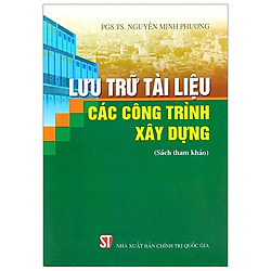 Lưu Trữ Tài Liệu Các Công Trình Xây Dựng