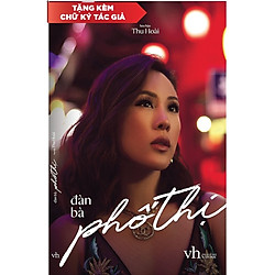 Đàn Bà Phố Thị – Tặng Kèm Chữ Ký Tác Giả