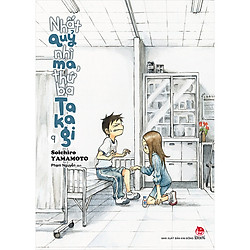 Nhất Quỷ Nhì Ma, Thứ Ba Takagi – Tập 9