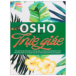 Osho – Trực Giác (Tái Bản 2019)