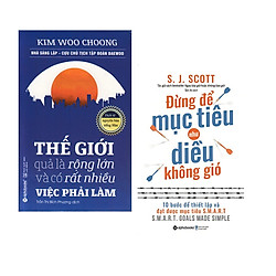 Combo Sách Kỹ Năng Sống: Thế Giới Quả Là Rộng Lớn Và Có Rất Nhiều Việc Phải Làm + Đừng Để