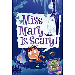 MISS MARY IS SCARY! (MY WEIRD SCHOOL DAZE)