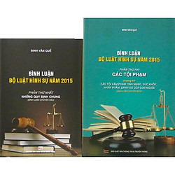 Bộ sách Bình luận Bộ Luật Hình Sự năm 2015 – Những Quy Định Chung và Bình luận Bộ Luật Hình Sự năm 2015 – Phần Các Tội Phạm (Chương 14)