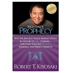Rich Dad’s Prophecy