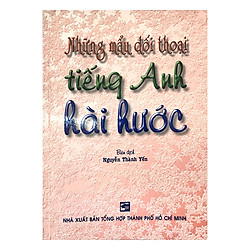 Những Mẩu Đối Thoại Tiếng Anh Hài Hước