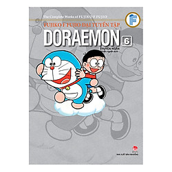 Fujiko F Fujio Đại Tuyển Tập – Doraemon Truyện Ngắn – Tập 6