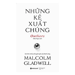 Những Kẻ Xuất Chúng (Tái Bản 2019)