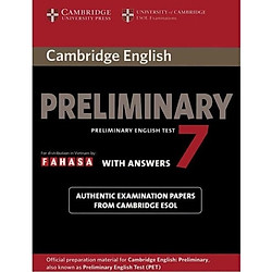 Cambridge Preliminary English Test 7 Student’s Book with Answers FAHASA Reprint Edition</