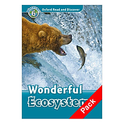 Oxford Read and Discover 6: Wonderful Ecosystems Audio CD Pack