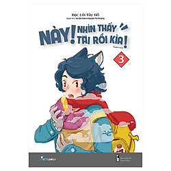 Này, Thấy Tai Rồi Kìa! – Tập 3