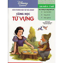 Các Kĩ Năng Học Tập Của Disney – Cùng Học Từ Vựng (6-7 Tuổi)