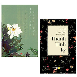 Combo Thanh Tỉnh Kỷ + Gấm Hoa Giữa Đời