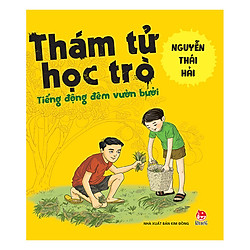 Thám Tử Học Trò: Tiếng Động Đêm Vườn Bưởi