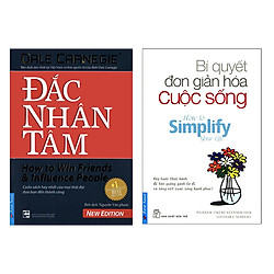 Combo Đắc Nhân Tâm + Bí Quyết Đơn Giản Hóa Cuộc Sống (2 Quyển)