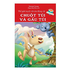 Thế Giới Tuyệt Vời Của Động Vật – Chuột Túi Và Gấu Túi