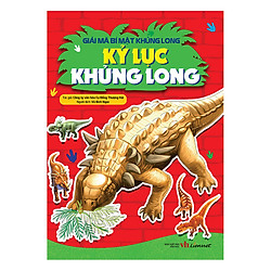 Giải Mã Bí Mật Khủng Long – Kỷ Lục Khủng Long
