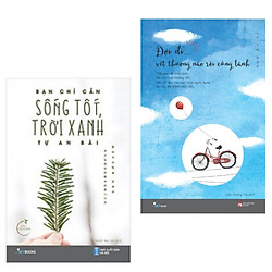 Combo 2 cuốn sách văn học hay : Bạn Chỉ Cần Sống Tốt, Trời Xanh Tự An Bài +  Đợi Đi… Vế